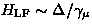 $H_{\rm LF}\sim\Delta/\gamma_\mu$