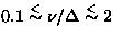 $0.1\stackrel{<}{\sim}\nu/\Delta \stackrel{<}{\sim}2$
