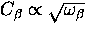 $C_{\beta} \propto \sqrt{\omega_{\beta}}$