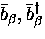 ${\bar b}_{\beta}, {\bar b}^{\dagger}_{\beta}$