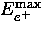 $E_{e^+}^{\rm max}$