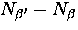 $N_{\beta^{\prime}} - N_{\beta} $