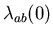 $\lambda_{ab} (0)$