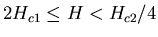 $2H_{c1} \leq H < H_{c2}/4$