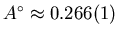 $A^{\circ} \approx 0.266(1)$