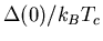 $\Delta (0)/k_{B}T_{c}$