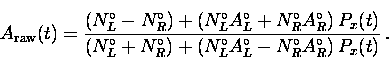 \begin{displaymath}
A_{\rm raw}(t) = \frac{ \left( N_{L}^{\circ} - N_{R}^{\circ}...
...L}^{\circ}
- N_{R}^{\circ} A_{R}^{\circ} \right) P_{x}(t)} \, .\end{displaymath}