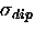 $\sigma_{dip}$