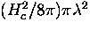 $(H_c^2/8 \pi) \pi \lambda^2$