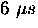 $6~\mu s$