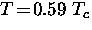 $T \! = \! 0.59~T_c$